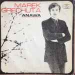 Marek Grechuta Anawa