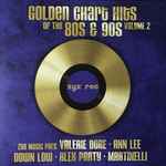 Golden Chart Hits Of The 80s & 90s Volume 2