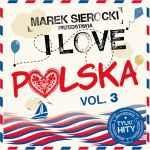 I Love Polska Vol. 3