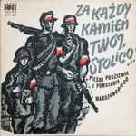 Za Każdy Kamień Twój Stolico...