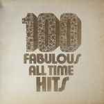 100 Fabulous All Time Hits